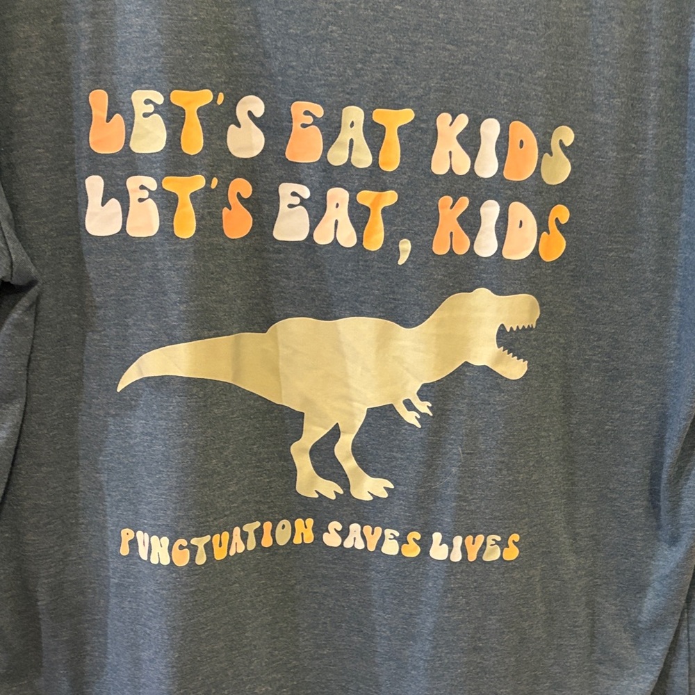 Teacher Tee: “Punctuation Saves Lives” Dinosaur Graphic Tee - Teal
